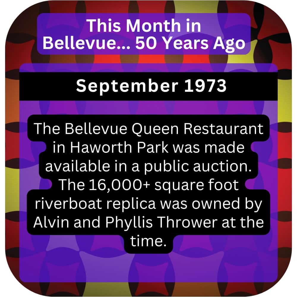 Bellevue Times » This Month in Bellevue History - September 1993, 1983, and 1973 » July 21, 2026