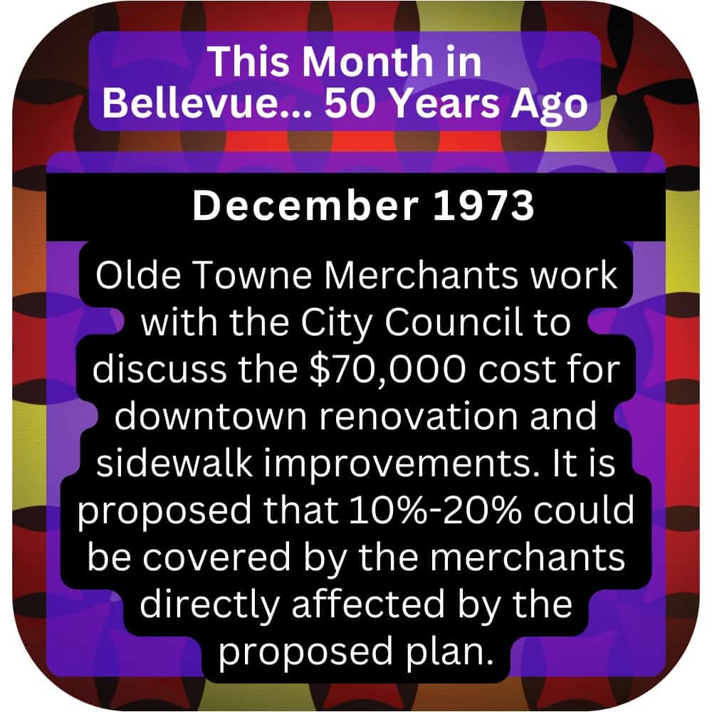 Bellevue Times » This Month in Bellevue History… December 1973, 1983, and 1993 » July 21, 2026