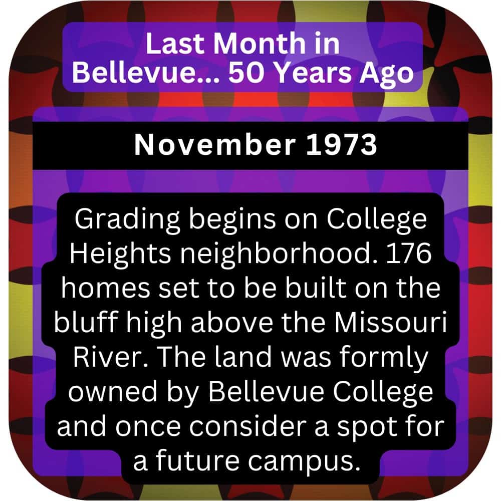 Bellevue Times » Last Month in Bellevue History… November 1973, 1983, and 1993 » July 22, 2026