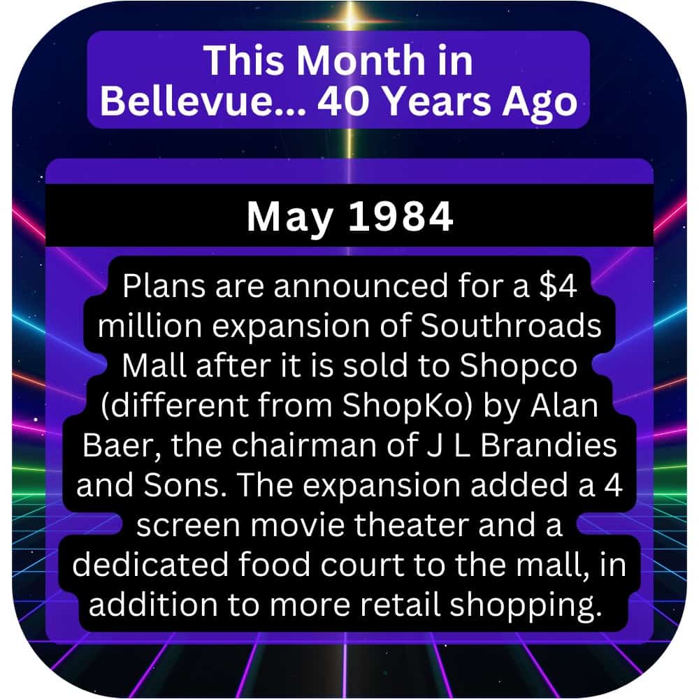 Bellevue Times » This Month in Bellevue History… May 1974, 1984, and 1994 » July 21, 2026