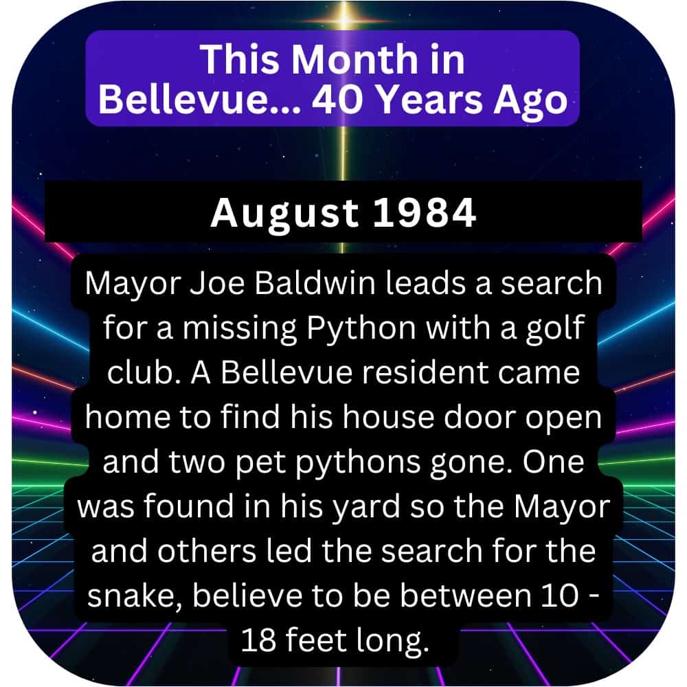 Bellevue Times » This Month in Bellevue History… August 1974, 1984, and 1994 » July 21, 2026