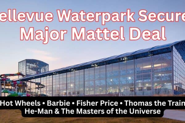 Bellevue Times &raquo; City of Bellevue to Finalize Agreement Allowing Mattel-Branded Attractions at Waterpark &raquo; July 18, 2026