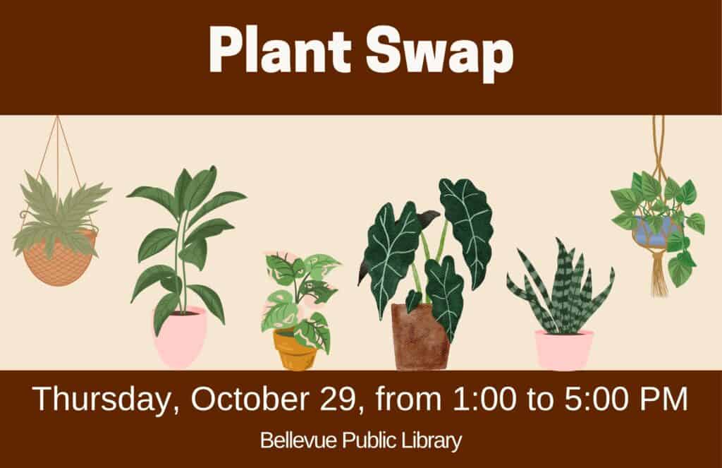 10.29 Plant Swap