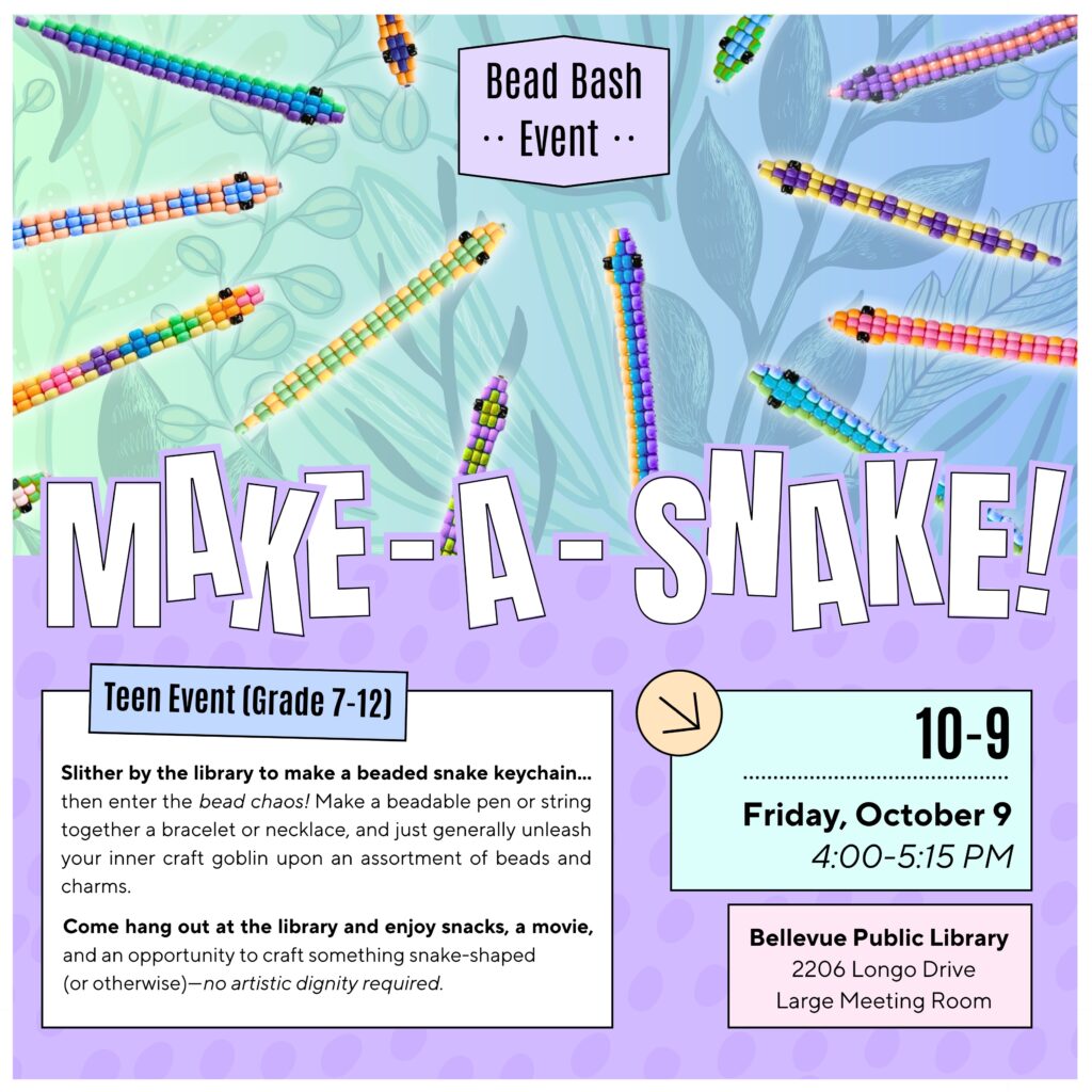 9 October Make A Snake Bead Bash Event